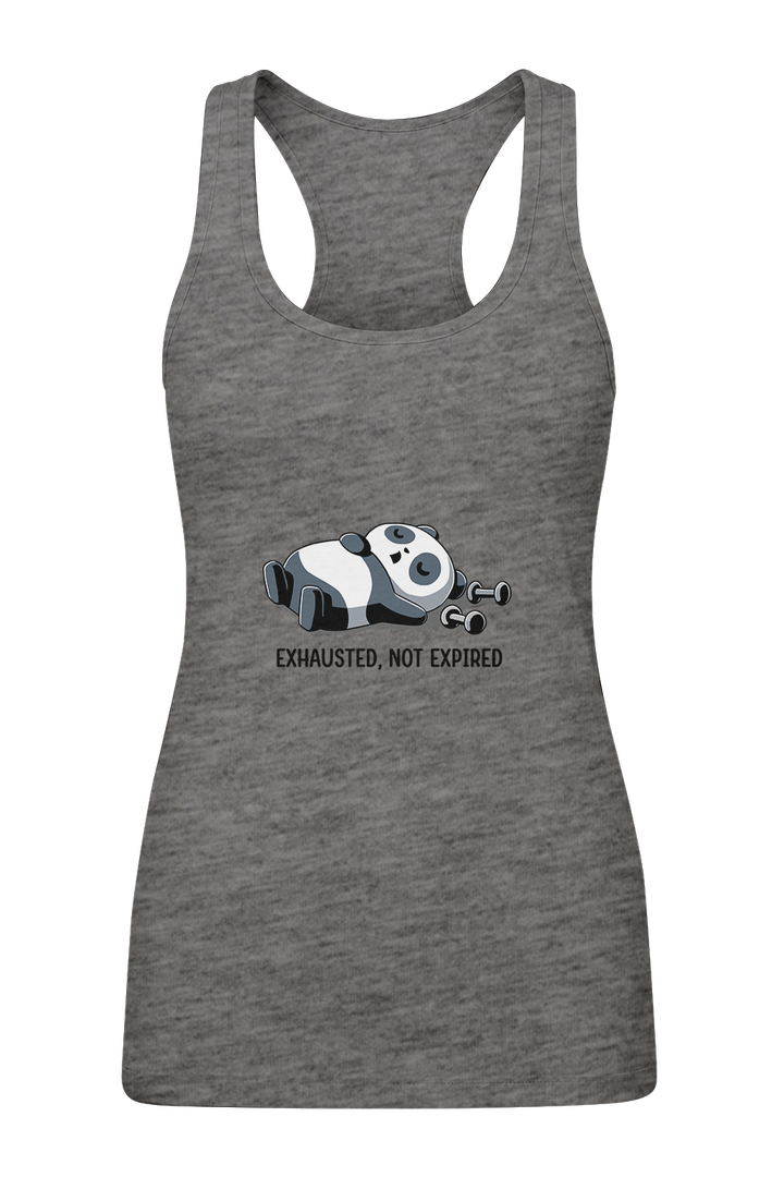 Exhausted, Not Expired - Women's Tank Top