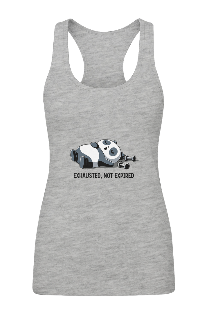 Exhausted, Not Expired - Women's Tank Top