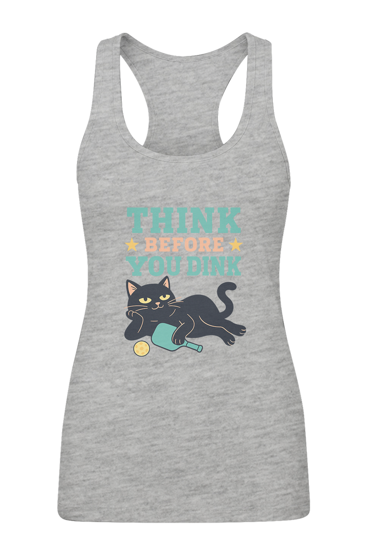 Think Before You Dink - Women's Tank Top