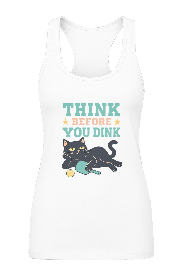 Think Before You Dink - Women's Tank Top