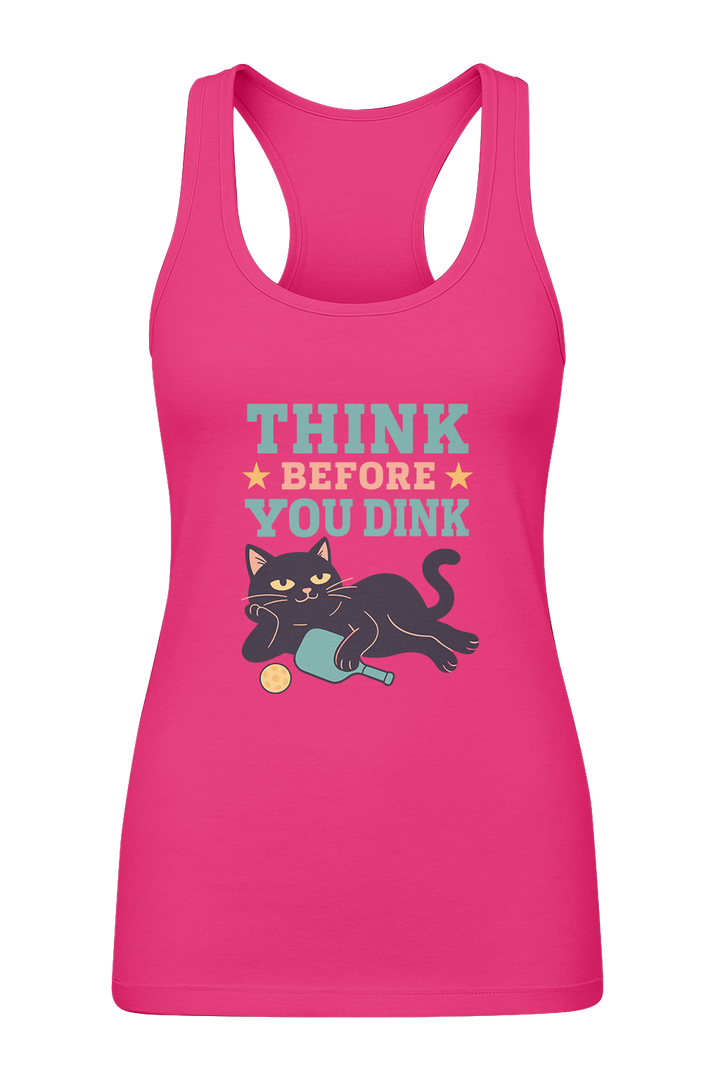 Think Before You Dink - Women's Tank Top