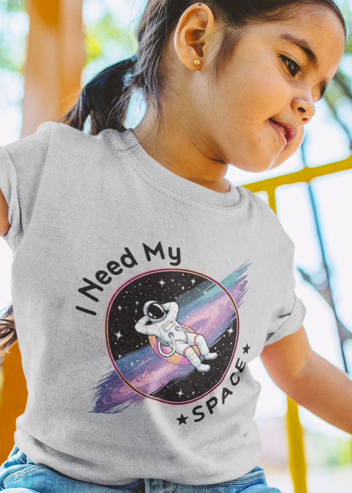 I Need My Space - Girl's Crew Neck T-Shirt