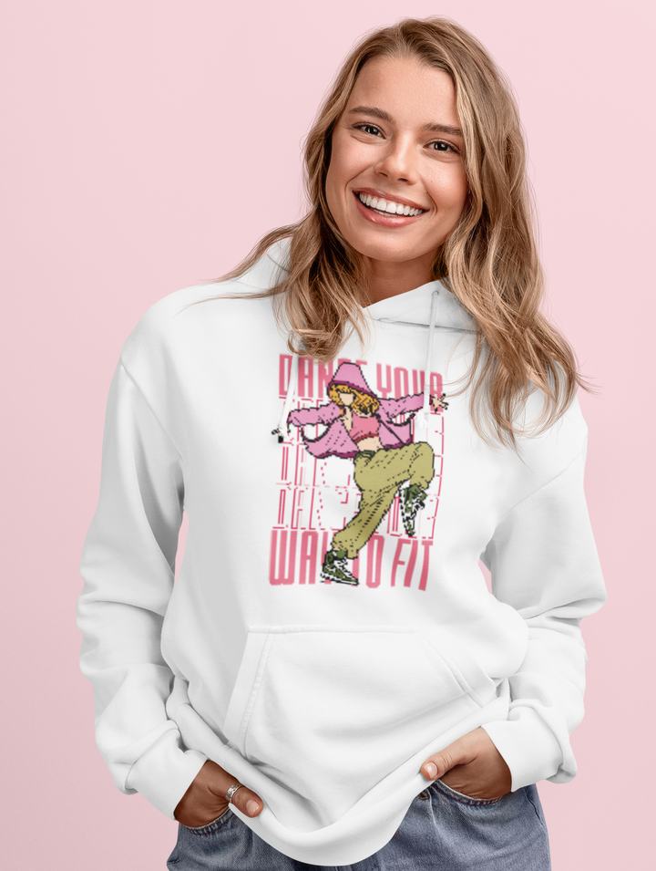 Dance Your Way of Fit - Women Hoodie